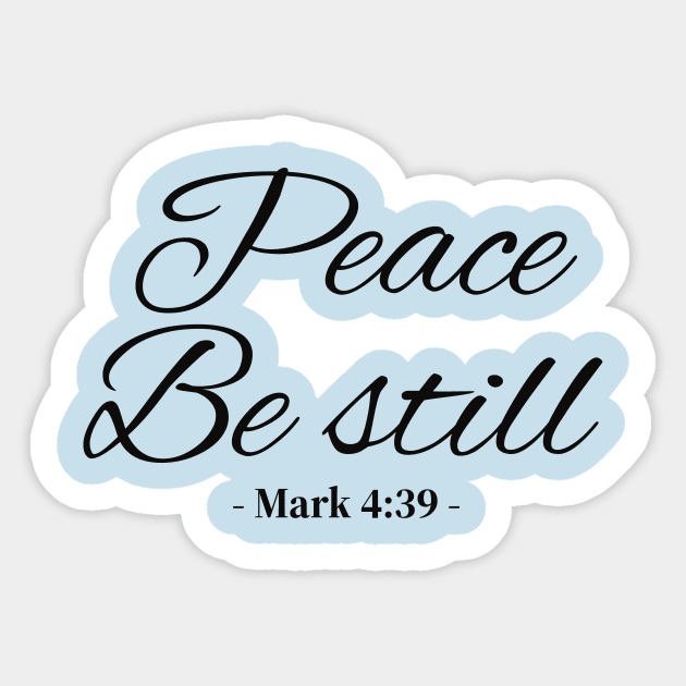 Peace, be still bible verse Sticker by TheWord